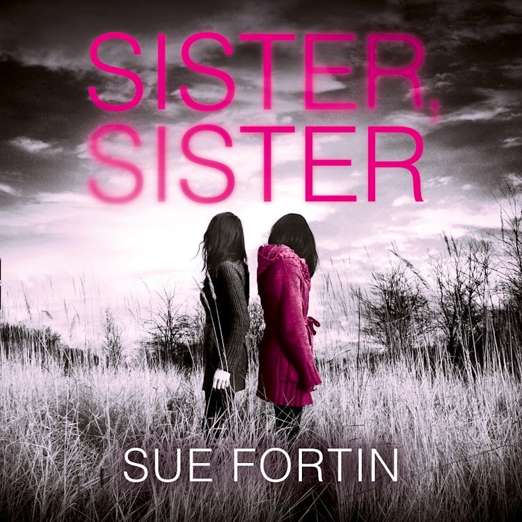 Cover image for Sister Sister: A truly gripping psychological thriller, isbn: 9780008248321