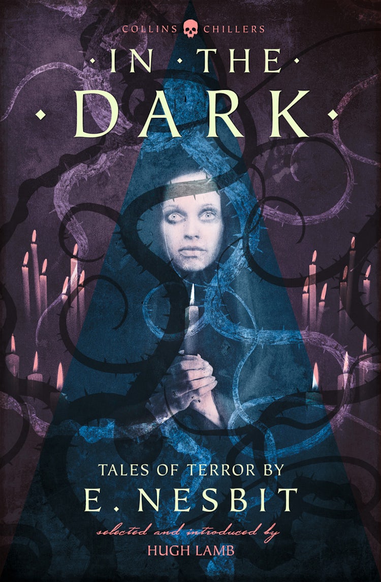 Cover image for In the Dark: Tales of Terror by E. Nesbit (Collins Chillers), isbn: 9780008249021