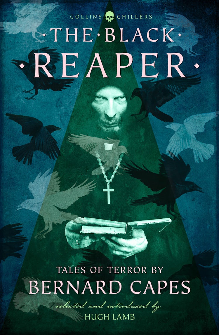 Cover image for The Black Reaper: Tales of Terror by Bernard Capes (Collins Chillers), isbn: 9780008249083