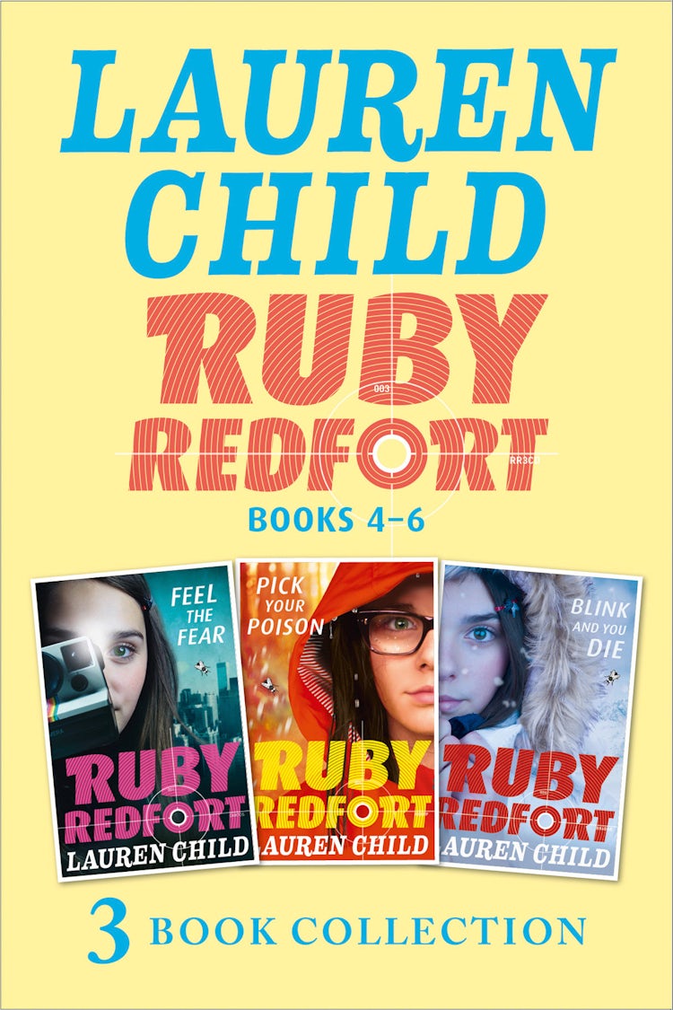 Cover image for The Ruby Redfort Collection: 4-6: Feed the Fear; Pick Your Poison; Blink and You Die (Ruby Redfort), isbn: 9780008249106