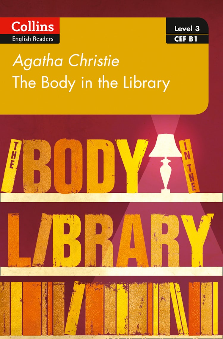 Cover image for Collins Agatha Christie ELT Readers - The Body In The Library: B1, isbn: 9780008249694