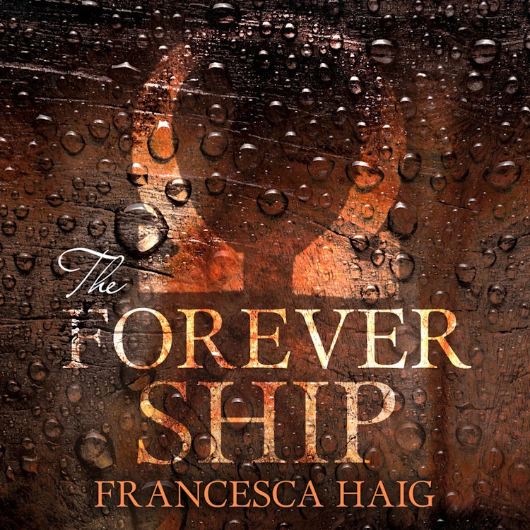 Cover image for The Forever Ship (Fire Sermon, Book 3), isbn: 9780008250836