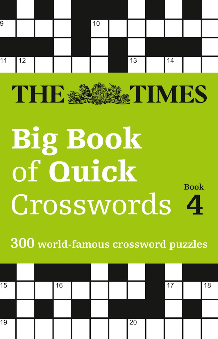 Cover image for The Times Big Book Of Quick Crosswords Book 4: 300 World-Famous Crossword Puzzles, isbn: 9780008251048
