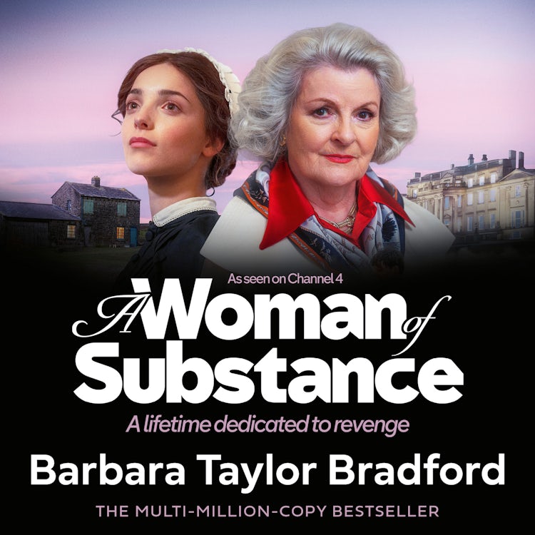 Cover image for A Woman of Substance: The bestselling, unforgettable epic family saga of drama, betrayal and revenge (The Harte Family Saga, Book 1), isbn: 9780008252175