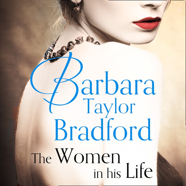 Cover image for The Women in His Life: A gripping story from the author of A Woman of Substance, isbn: 9780008252205