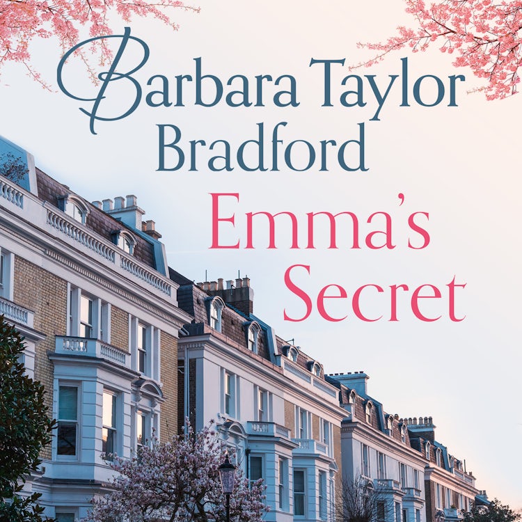 Cover image for Emma’s Secret: A Woman of Substance: The Missing Years (The Harte Family Saga, Book 4), isbn: 9780008252212