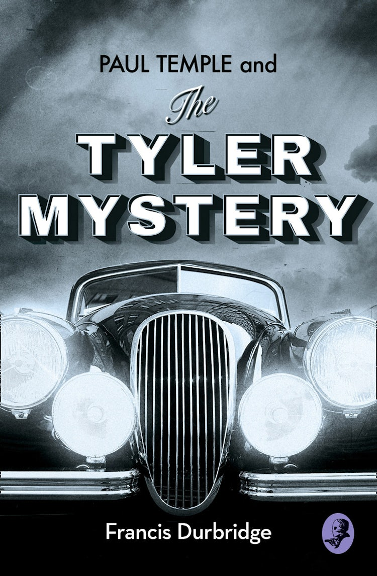 Cover image for Paul Temple and the Tyler Mystery (A Paul Temple Mystery), isbn: 9780008252915
