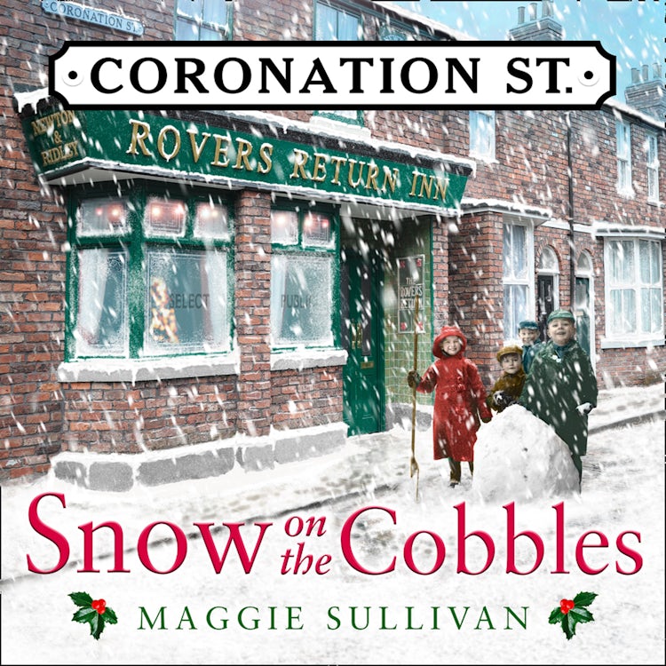 Cover image for Snow on the Cobbles: A heartwarming Christmas historical romance (Coronation Street, Book 3), isbn: 9780008255206