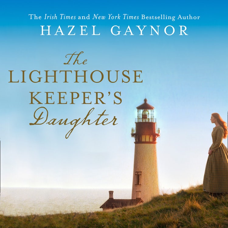 Cover image for The Lighthouse Keeper’s Daughter: A gripping, unforgettable page-turner, isbn: 9780008255244