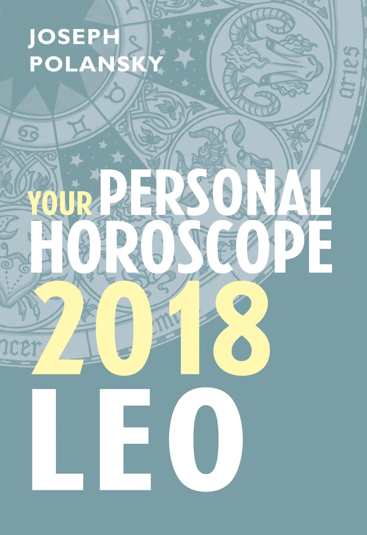 Cover image for Leo 2018: Your Personal Horoscope, isbn: 9780008256289