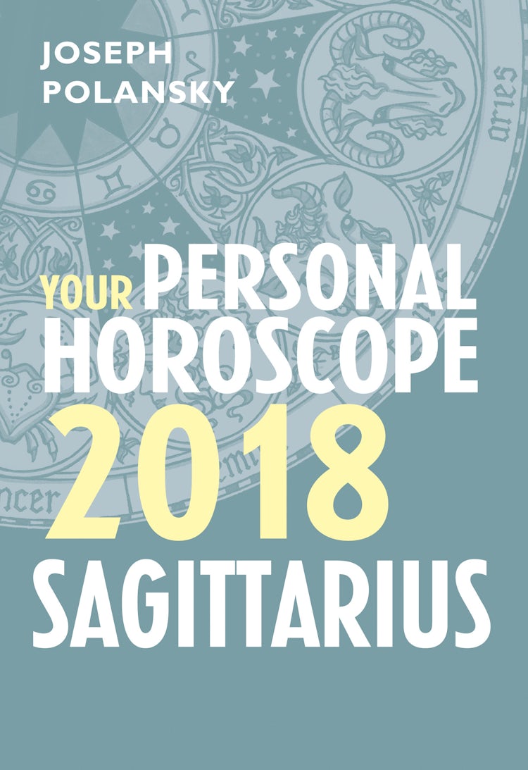 Cover image for Sagittarius 2018: Your Personal Horoscope, isbn: 9780008256326