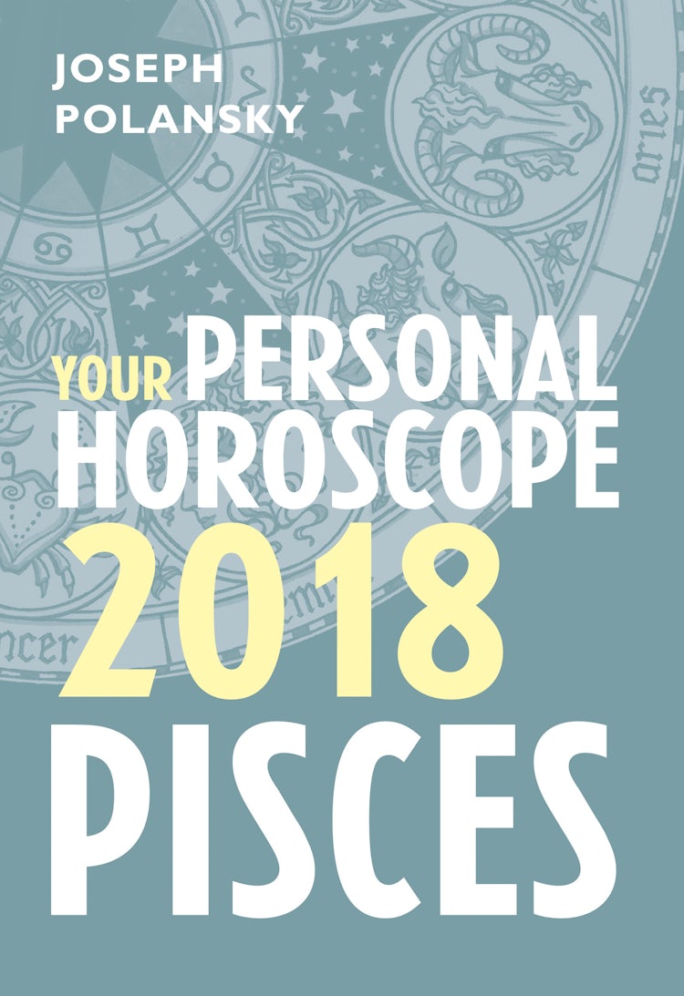 Cover image for Pisces 2018: Your Personal Horoscope, isbn: 9780008256357