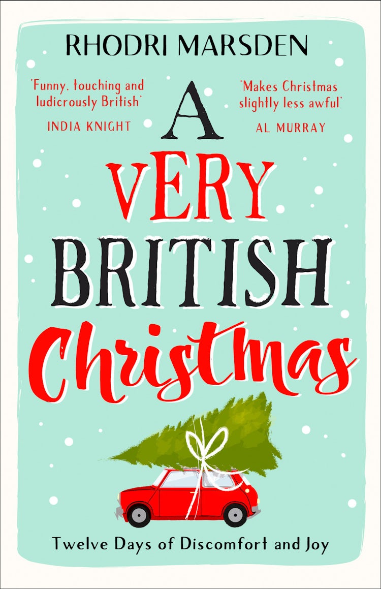 Cover image for Have Yourself A Very British Christmas: Twelve Days Of Discomfort And Joy, isbn: 9780008256753