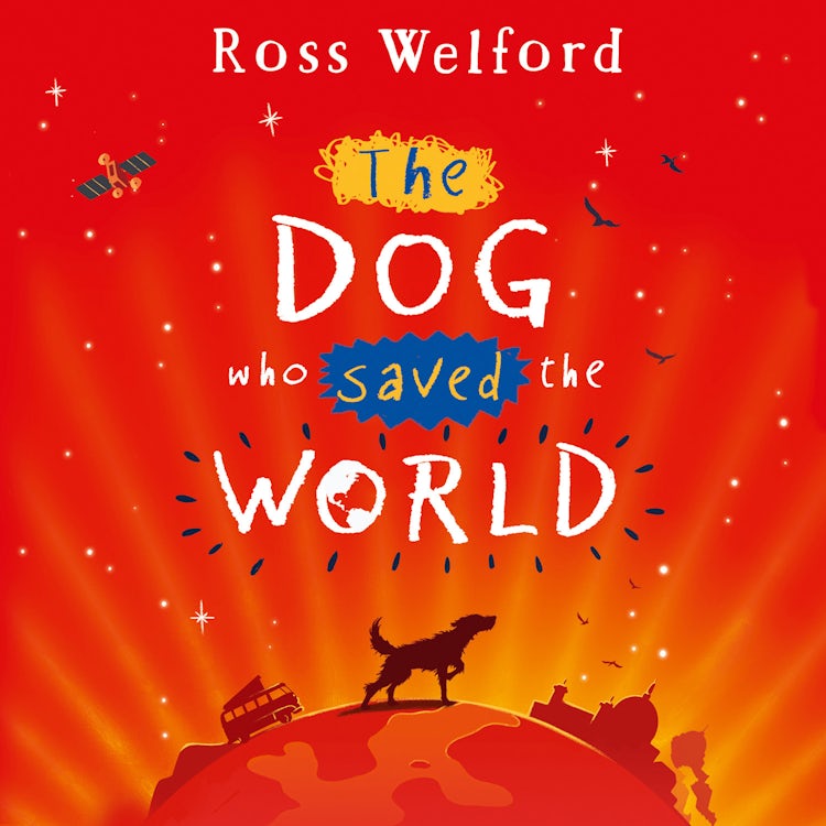 Cover image for The Dog Who Saved the World, isbn: 9780008256999