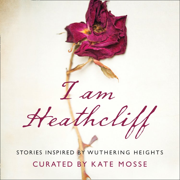 Cover image for I Am Heathcliff: Stories Inspired by Wuthering Heights, isbn: 9780008257477
