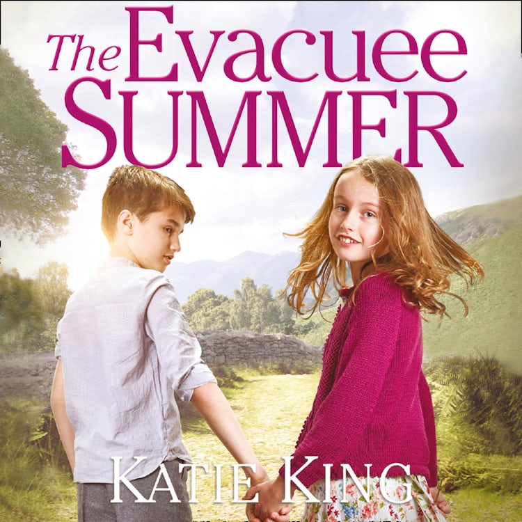 Cover image for The Evacuee Summer: Uplifting historical WWII saga, perfect for summer reading, from the author of The Evacuee Christmas, isbn: 9780008257590