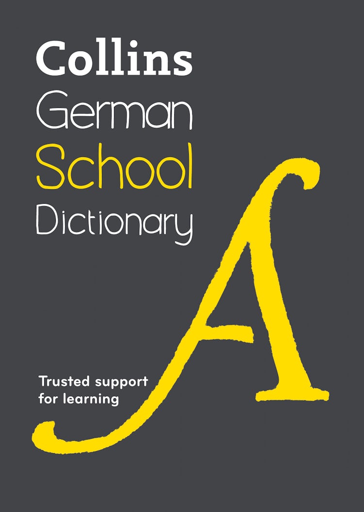 Cover image for Collins German School Dictionary: Trusted Support For Learning [Fifth Edition], isbn: 9780008257989