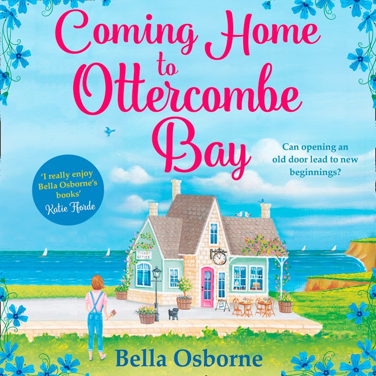 Cover image for Coming Home to Ottercombe Bay: The summer’s most feel-good romance fiction read, isbn: 9780008258177