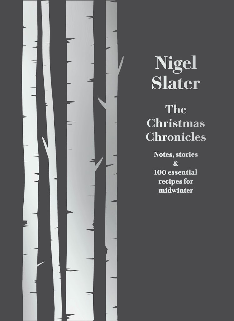 Cover image for The Christmas Chronicles: Notes, stories & 100 essential recipes for midwinter, isbn: 9780008260200
