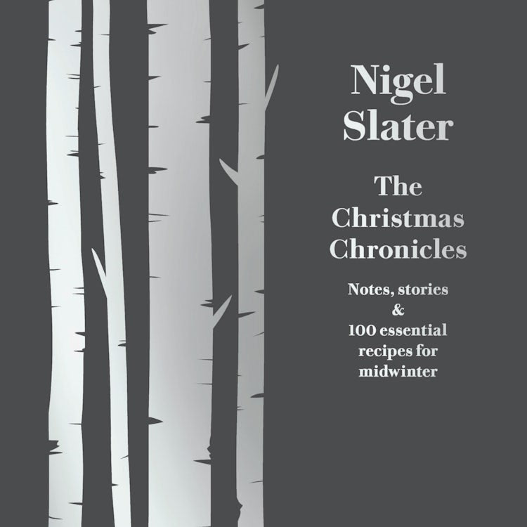 Cover image for The Christmas Chronicles: Notes, stories & 100 essential recipes for midwinter, isbn: 9780008260217