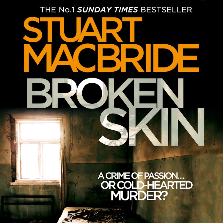 Cover image for Broken Skin: The third Logan McRae thriller in the No.1 bestselling Scottish detective crime series (Logan McRae, Book 3), isbn: 9780008260361