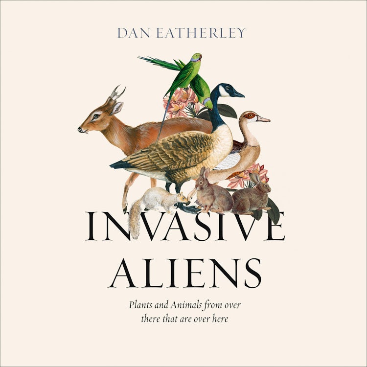 Cover image for Invasive Aliens: The Plants and Animals From Over There That Are Over Here, isbn: 9780008262778