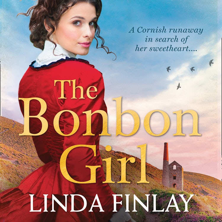 Cover image for The Bonbon Girl: The best historical romance book of the year from the Queen of West Country Saga, isbn: 9780008262983
