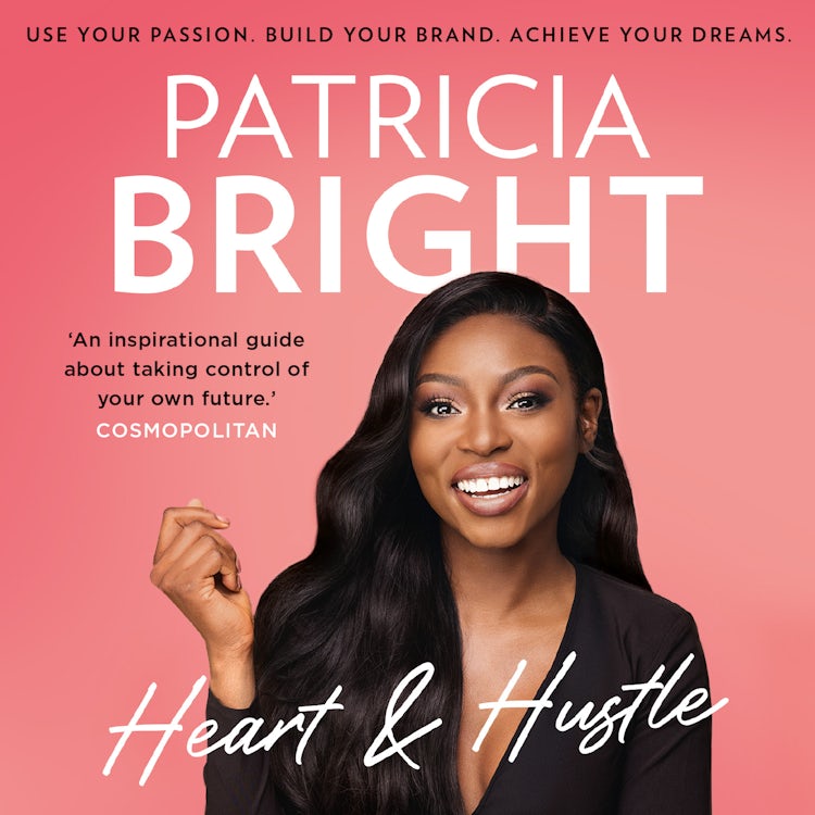 Cover image for Heart and Hustle: Use your passion. Build your brand. Achieve your dreams., isbn: 9780008263119