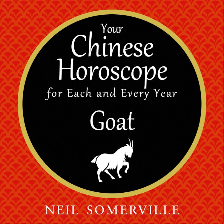 Cover image for Your Chinese Horoscope for Each and Every Year - Goat, isbn: 9780008263409