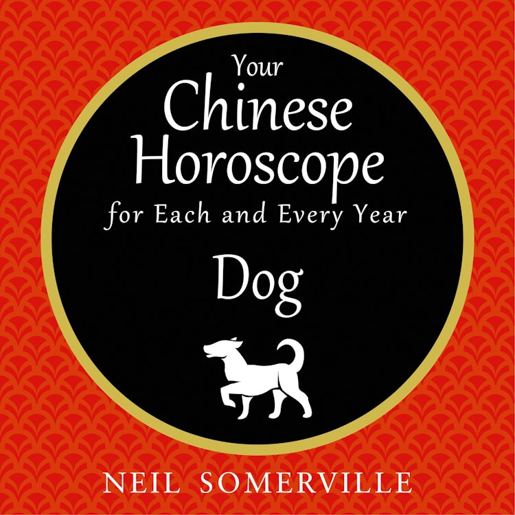Cover image for Your Chinese Horoscope for Each and Every Year - Dog, isbn: 9780008263430