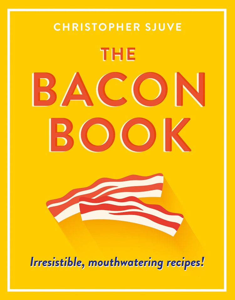 Cover image for The Bacon Book: Irresistible, Mouthwatering Recipes!, isbn: 9780008263522