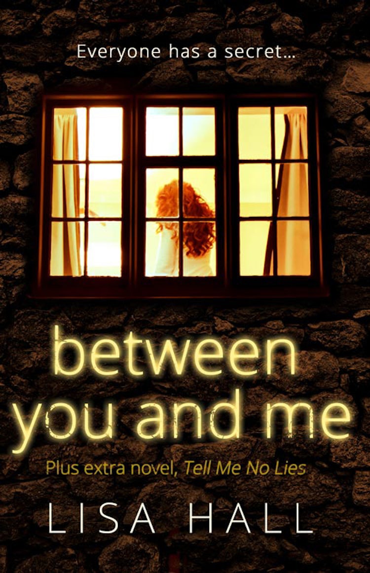 Cover image for Between You And Me: Plus Extra Novel, Tell Me No Lies, isbn: 9780008267131