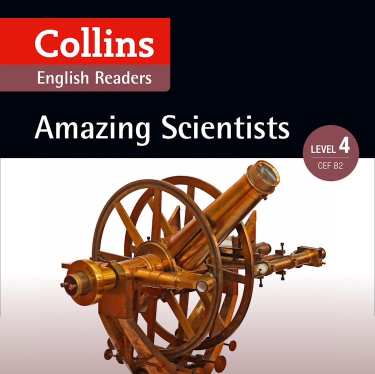 Cover image for Amazing Scientists: B2 (Collins Amazing People ELT Readers), isbn: 9780008268602