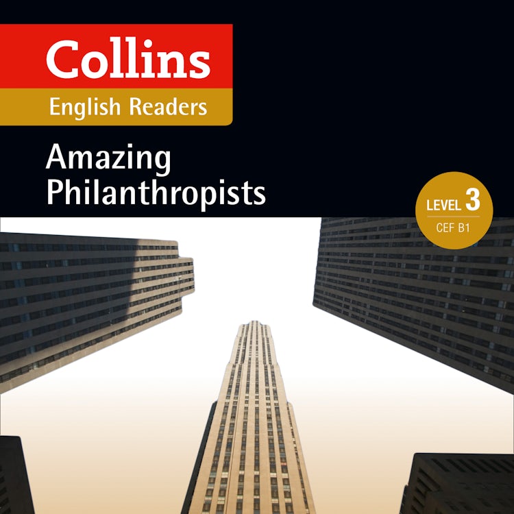 Cover image for Amazing Philanthropists: B1 (Collins Amazing People ELT Readers), isbn: 9780008268657