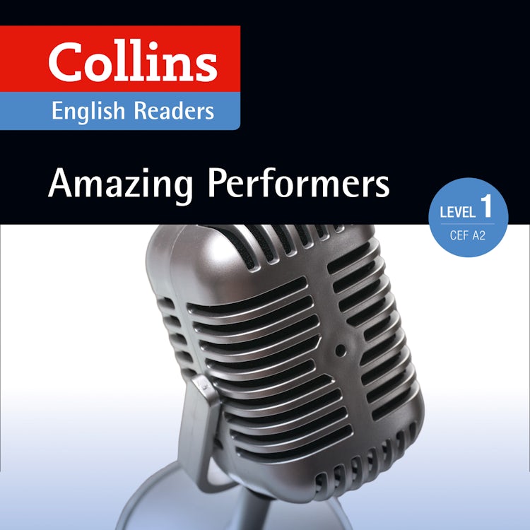Cover image for Amazing Performers: A2 (Collins Amazing People ELT Readers), isbn: 9780008268695