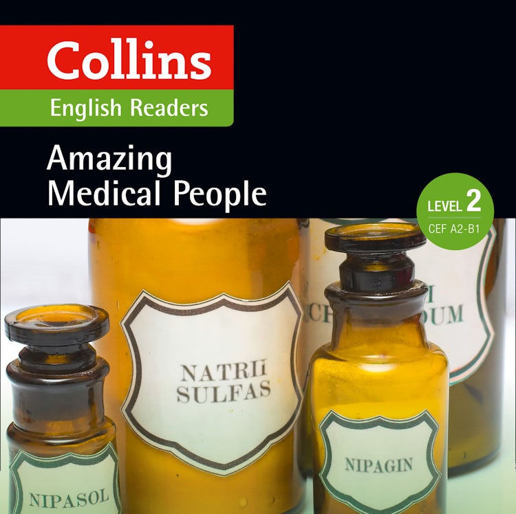 Cover image for Amazing Medical People: A2-b1 (Collins Amazing People ELT Readers), isbn: 9780008268701