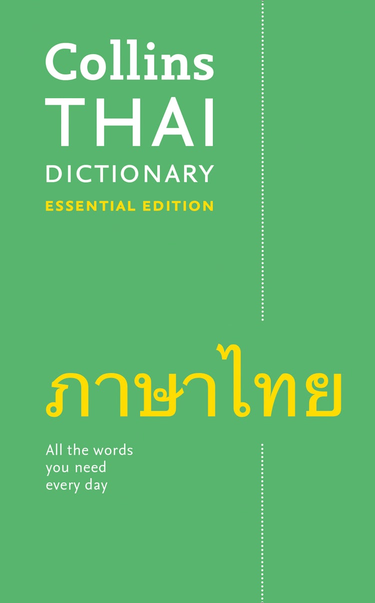 Cover image for Collins Thai Dictionary Essential Edition: 23,000 Translations for Everyday Use, isbn: 9780008270674
