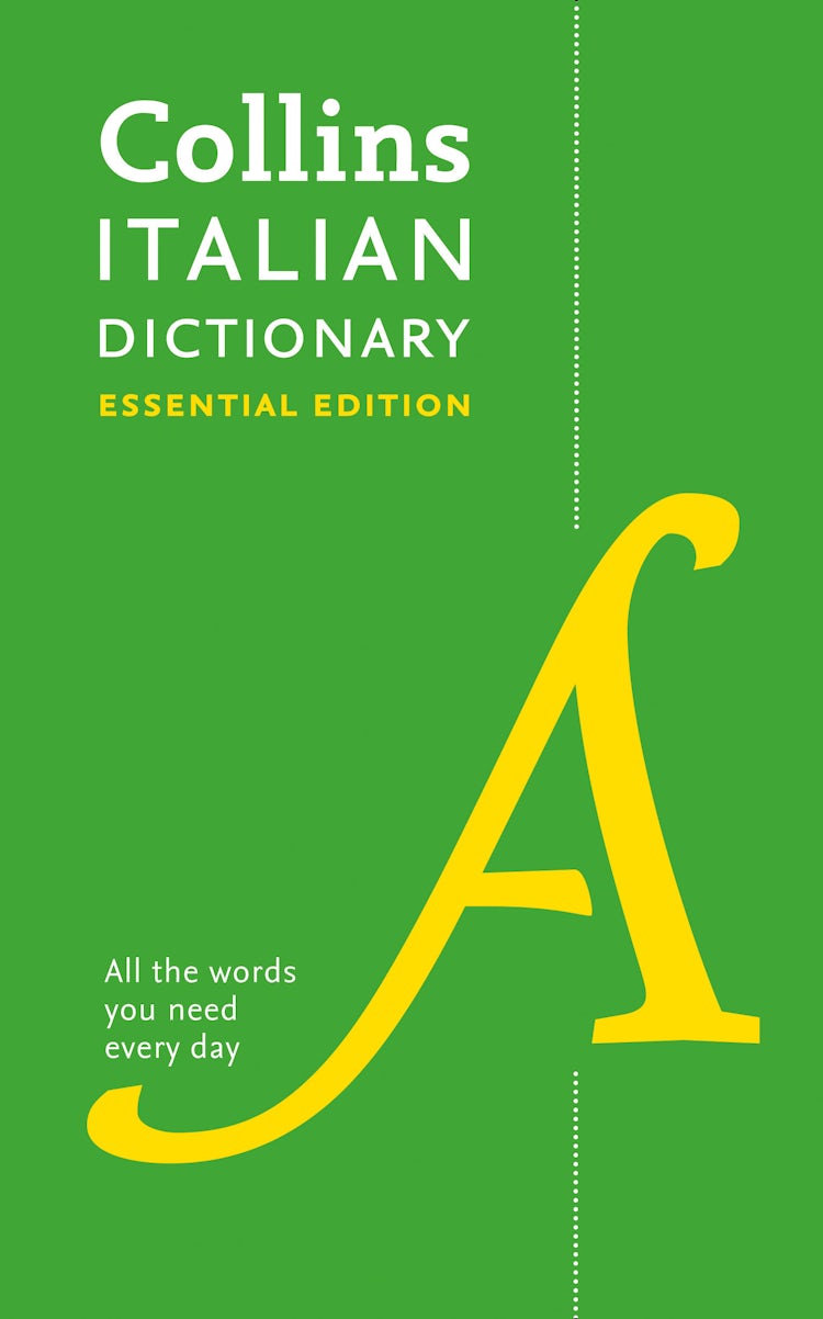 Cover image for Collins Italian Dictionary Essential Edition: 60,000 Translations For Everyday Use, isbn: 9780008270759