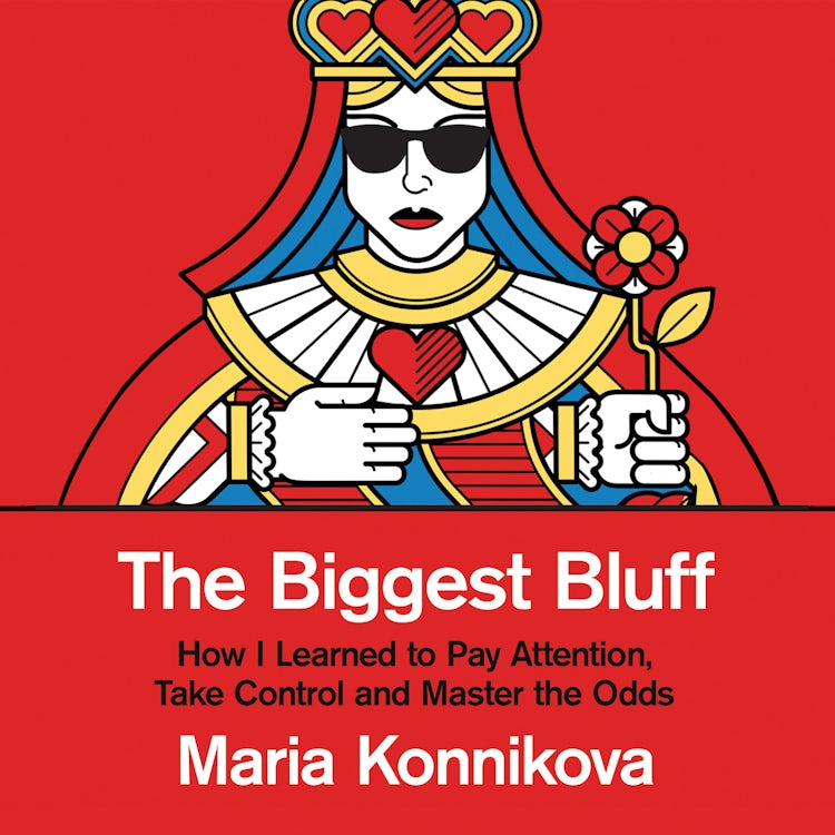 Cover image for The Biggest Bluff: How I Learned to Pay Attention, Master Myself, and Win, isbn: 9780008270858