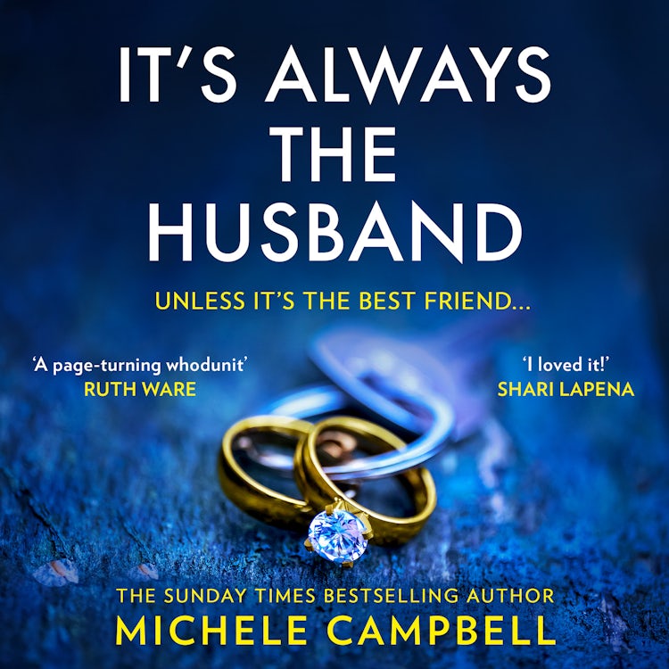 Cover image for It’s Always the Husband: The Sunday Times bestselling domestic psychological thriller for fans of The Marriage Lie, isbn: 9780008271145