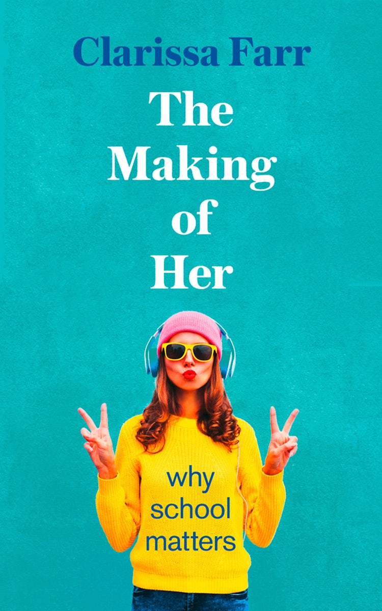 Cover image for The Making of Us: Why School Matters, isbn: 9780008271312