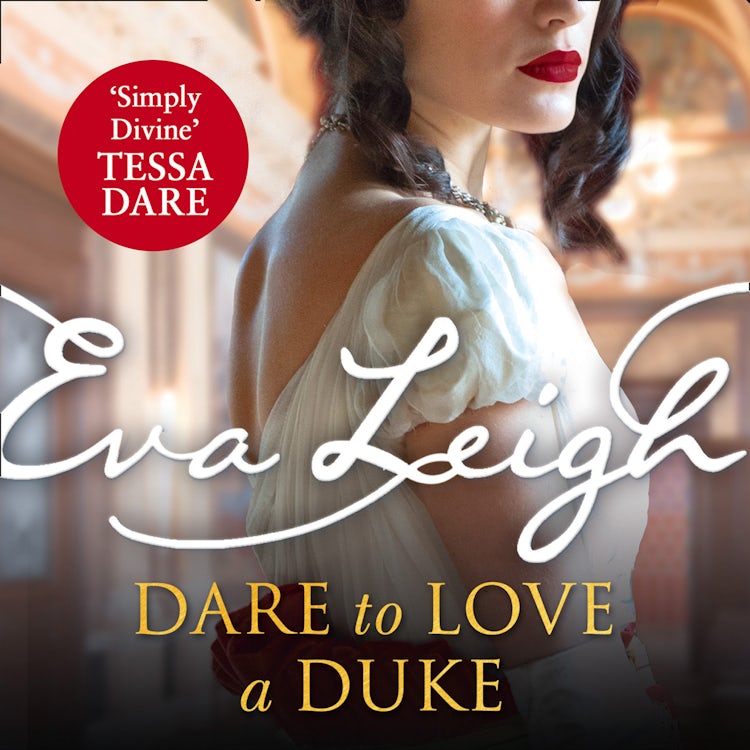 Cover image for Dare to Love a Duke: The unmissable sexy historical romance for 2025. Perfect for fans of Bridgerton (Shady Ladies of London, Book 3), isbn: 9780008272678