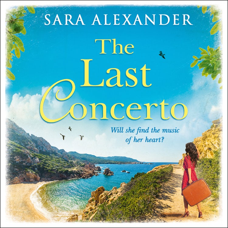 Cover image for The Last Concerto: The perfect summer read for fans of Santa Montefiore, Victoria Hislop and Dinah Jeffries, isbn: 9780008273736
