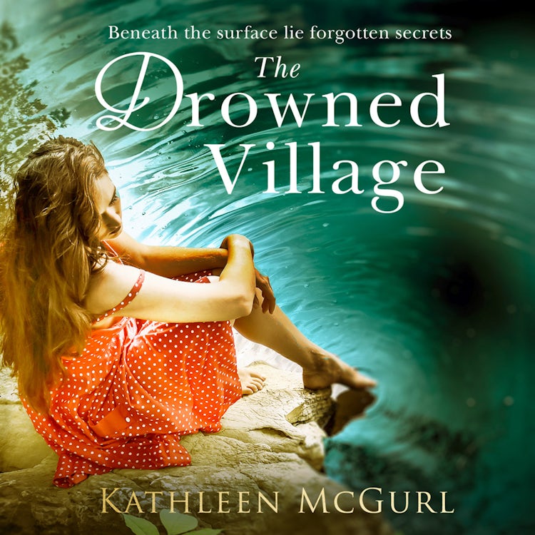 Cover image for The Drowned Village: A gripping and touching tale of love, loss and family, isbn: 9780008274498