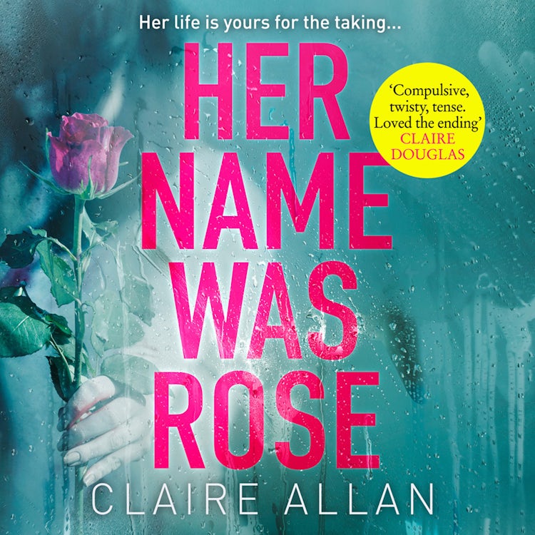 Cover image for Her Name Was Rose: The gripping psychological thriller you need to read this year, isbn: 9780008275075
