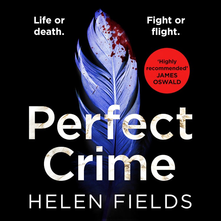 Cover image for Perfect Crime: A gripping, fast-paced crime thriller from the bestselling author of Perfect Kill – your perfect distraction! (A DI Callanach Thriller, Book 5), isbn: 9780008275235