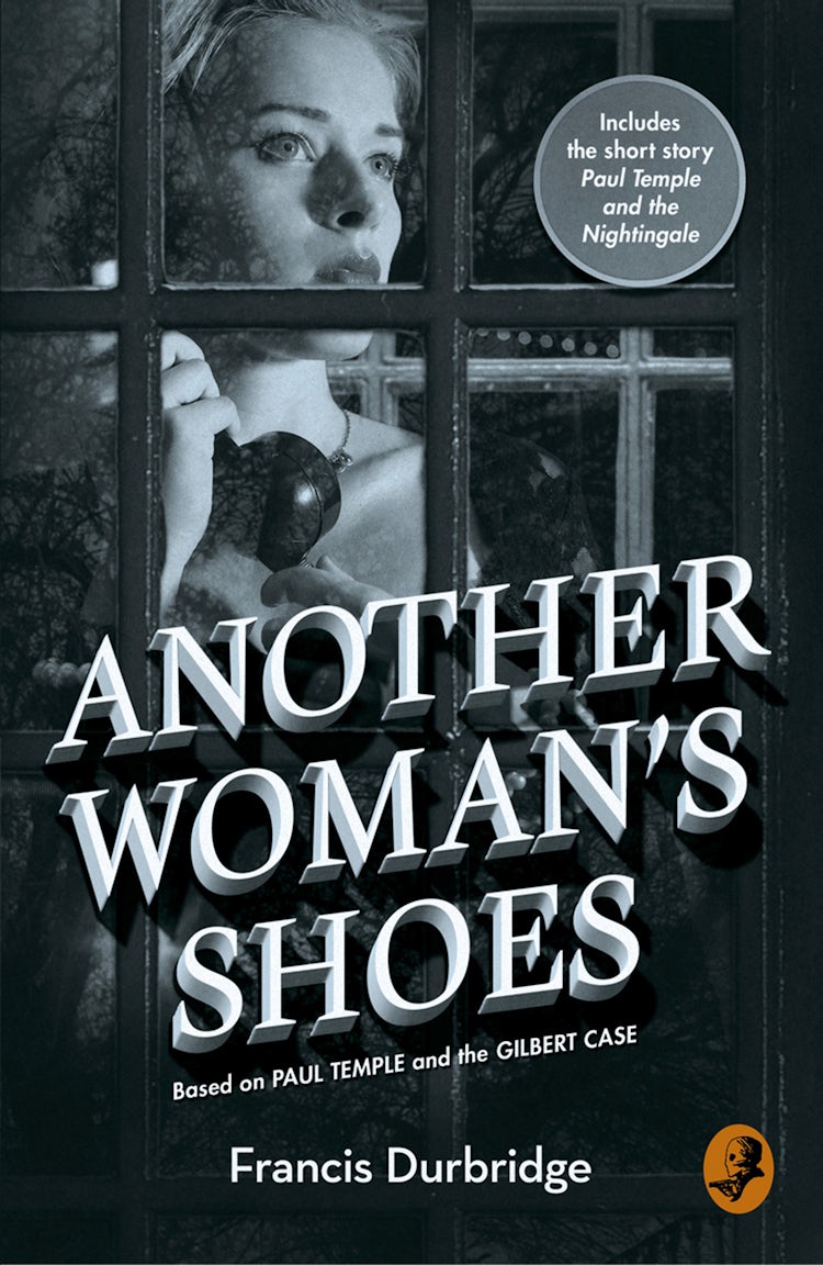 Cover image for Another Woman’s Shoes: Based on Paul Temple and the Gilbert Case, isbn: 9780008276386