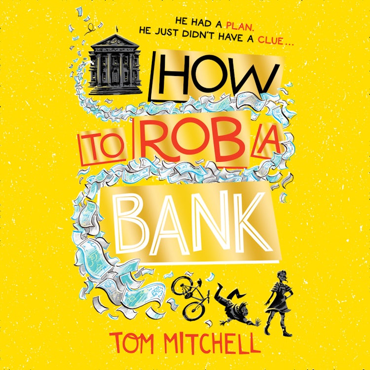 Cover image for How to Rob a Bank, isbn: 9780008276522