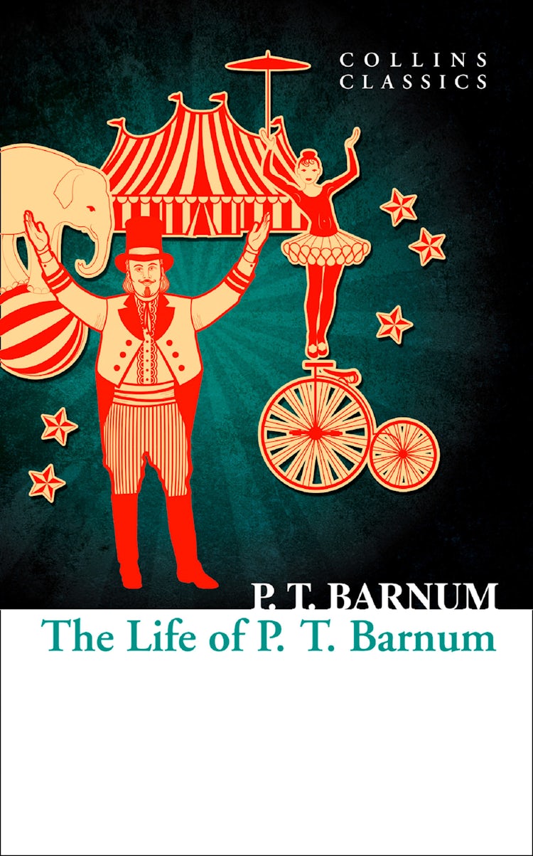 Cover image for The Life of P.T. Barnum (Collins Classics), isbn: 9780008277024