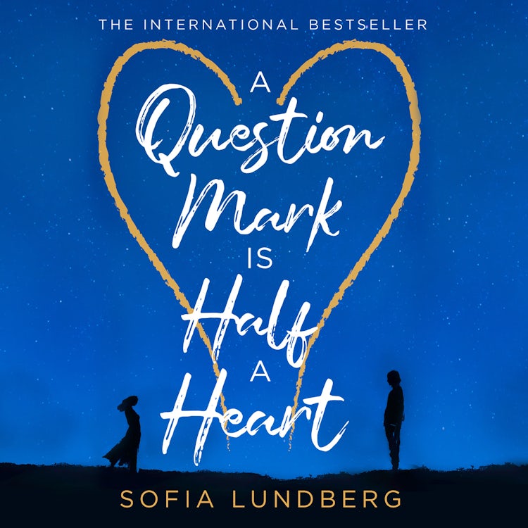 Cover image for A Question Mark is Half a Heart: The new 2021 novel from an internationally bestselling fiction author, isbn: 9780008278007